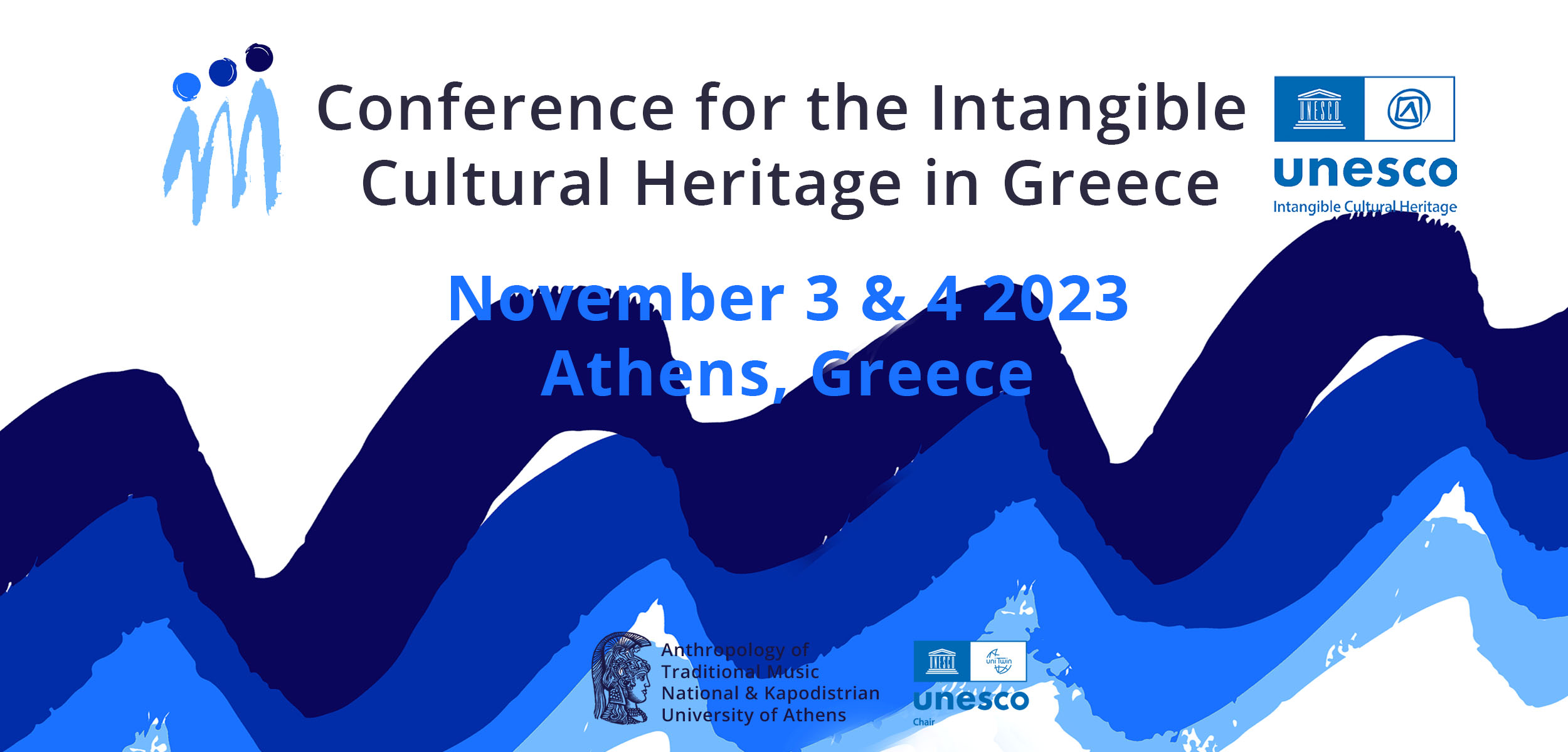 Conference for the 20th Anniversary of the UNESCO Convention 2003 on Intangible Cultural Heritage in Greece : A critical reappraisal