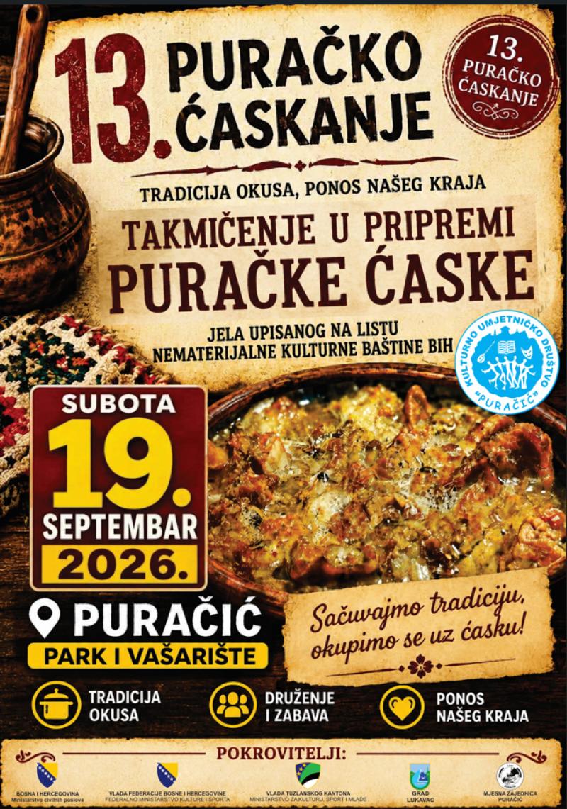 13th	Puračko ćaskanje – competition in preparing the local traditional dish – „Puračka ćaska”