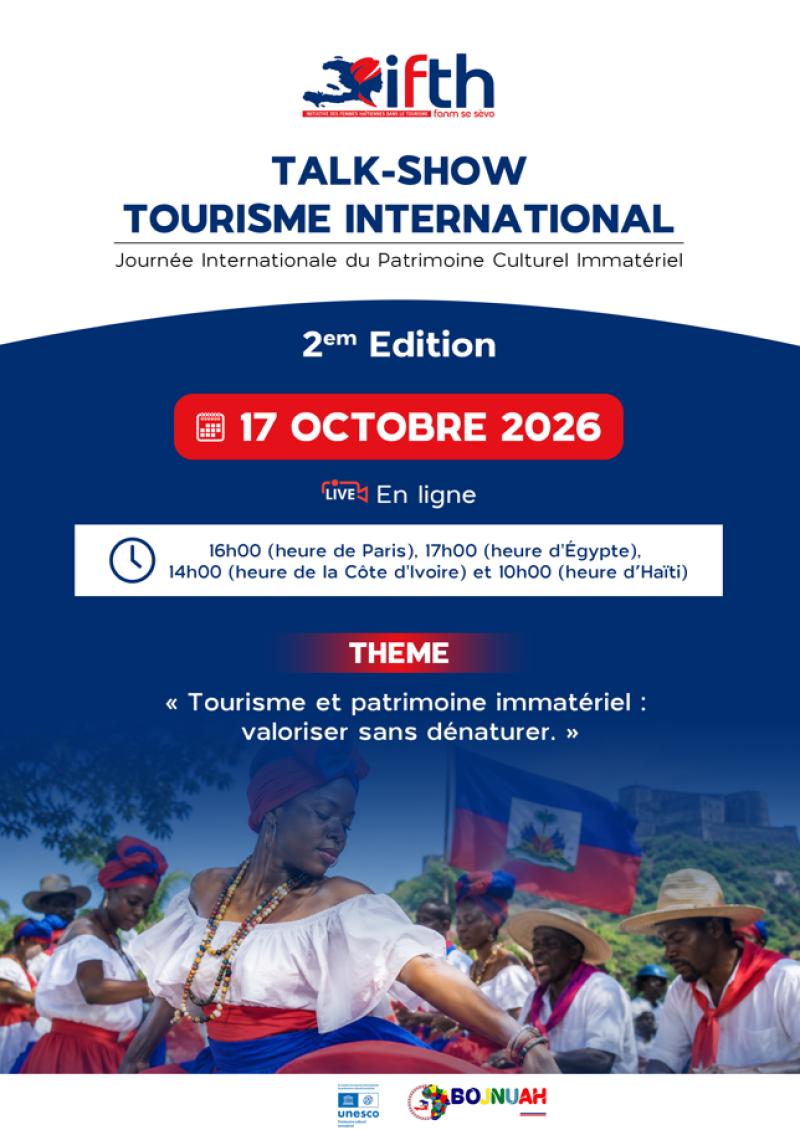 2ᵉ édition TALK-SHOW TOURISME INTERNATIONAL - « Tourisme et patrimoine immatériel : valoriser sans dénaturer »