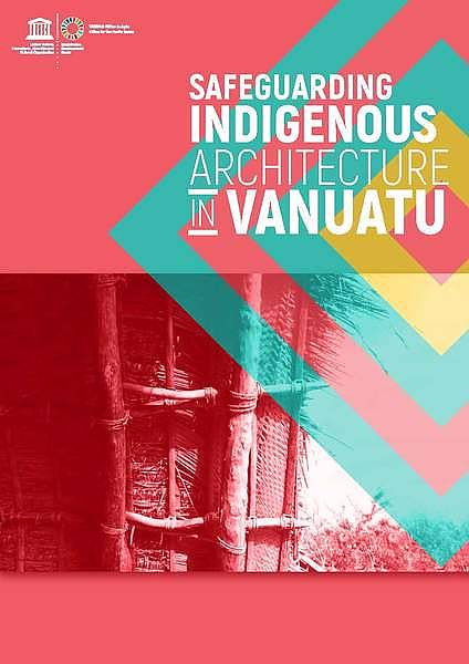 Safeguarding Indigenous Architecture in Vanuatu
