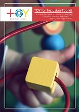 Boîte à outils « TOY pour l’inclusion » : un guide pour créer, pas à pas, des espaces ludiques de Services éducatifs et de garde à l’enfance (SEGE) inclusifs pour toutes les générations